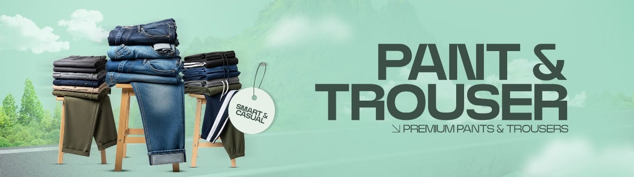 Pant & Trouser